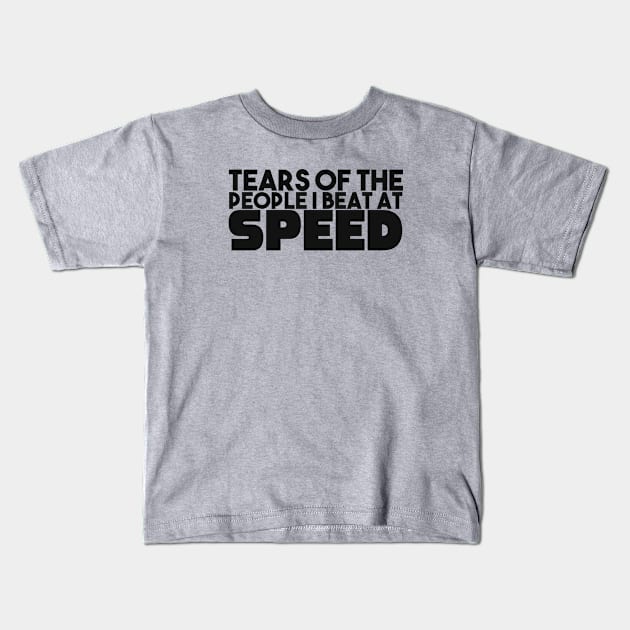 Speed game. Perfect present for mother dad father friend him or her Kids T-Shirt by SerenityByAlex